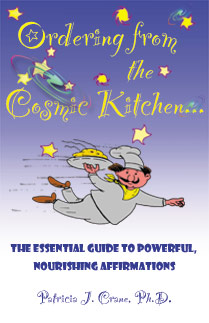 Ordering From the Cosmic Kitchen by Patricia Crane, PhD
